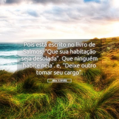 Picture 05 - Atos 1:20 BSL - Pois está escrito no livro de Salmos, “Que sua - Bible Verse Picture