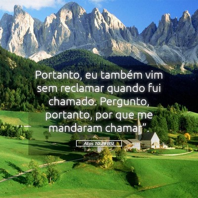 Picture 05 - Atos 10:29 BSL - Portanto, eu também vim sem reclamar quando fui - Bible Verse Picture