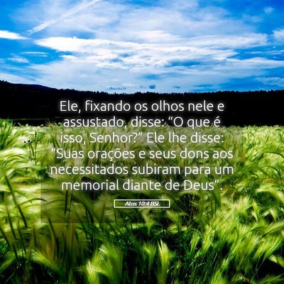 Picture 05 - Atos 10:4 BSL - Ele, fixando os olhos nele e assustado, disse: - Bible Verse Picture