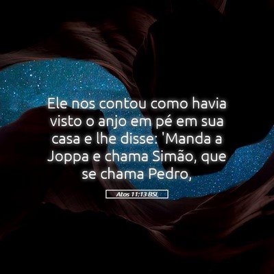 Picture 05 - Atos 11:13 BSL - Ele nos contou como havia visto o anjo em pé em - Bible Verse Picture