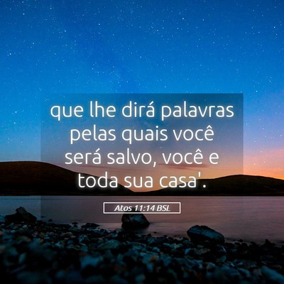 Picture 05 - Atos 11:14 BSL - que lhe dirá palavras pelas quais você será - Bible Verse Picture