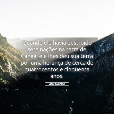 Picture 05 - Atos 13:19 BSL - Quando ele havia destruído sete nações na - Bible Verse Picture