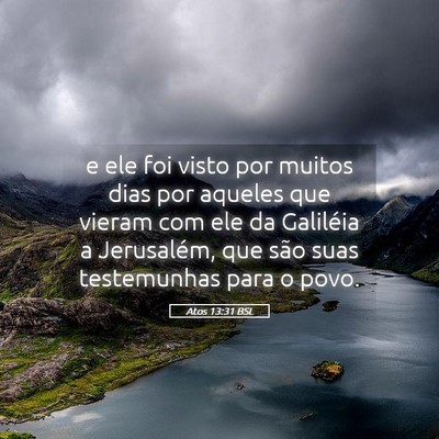 Picture 05 - Atos 13:31 BSL - e ele foi visto por muitos dias por aqueles que - Bible Verse Picture