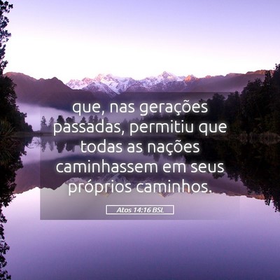 Picture 05 - Atos 14:16 BSL - que, nas gerações passadas, permitiu que todas - Bible Verse Picture