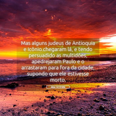 Picture 05 - Atos 14:19 BSL - Mas alguns judeus de Antioquia e Icônio chegaram - Bible Verse Picture