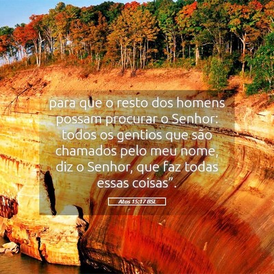 Picture 05 - Atos 15:17 BSL - para que o resto dos homens possam procurar o - Bible Verse Picture