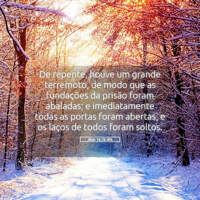 Picture 05 - Atos 16:26 BSL - De repente, houve um grande terremoto, de modo - Bible Verse Picture
