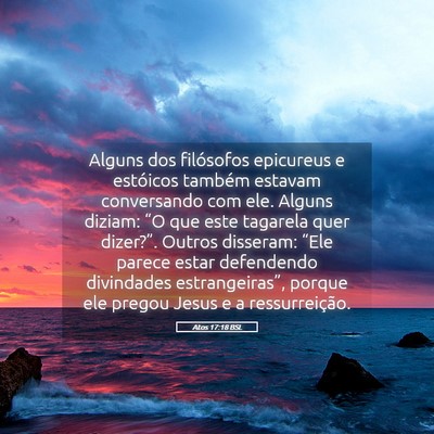 Picture 05 - Atos 17:18 BSL - Alguns dos filósofos epicureus e estóicos - Bible Verse Picture