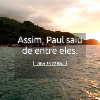 Picture 05 - Atos 17:33 BSL - Assim, Paul saiu de entre - Bible Verse Picture