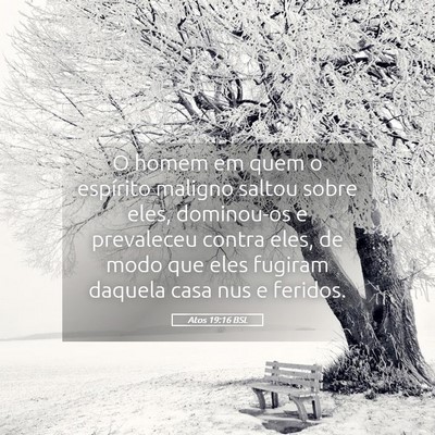 Picture 05 - Atos 19:16 BSL - O homem em quem o espírito maligno saltou sobre - Bible Verse Picture