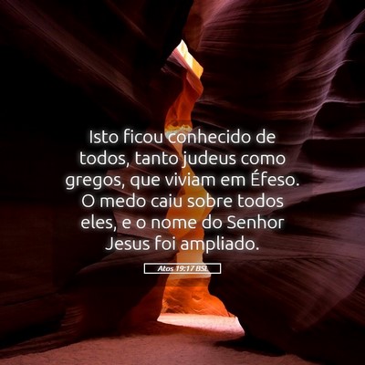 Picture 05 - Atos 19:17 BSL - Isto ficou conhecido de todos, tanto judeus como - Bible Verse Picture