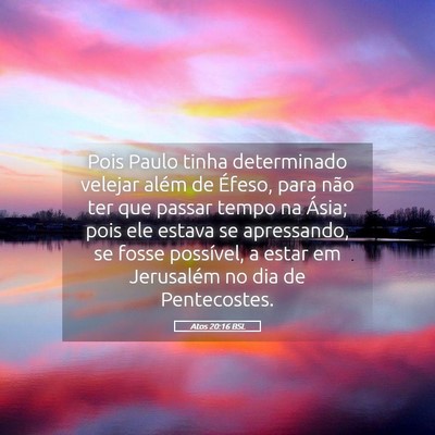 Picture 05 - Atos 20:16 BSL - Pois Paulo tinha determinado velejar além de - Bible Verse Picture