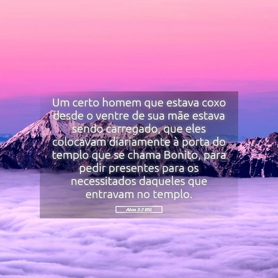 Picture 05 - Atos 3:2 BSL - Um certo homem que estava coxo desde o ventre de - Bible Verse Picture