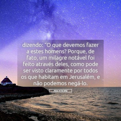 Picture 05 - Atos 4:16 BSL - dizendo: “O que devemos fazer a estes homens? - Bible Verse Picture