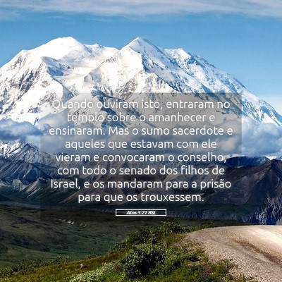 Picture 05 - Atos 5:21 BSL - Quando ouviram isto, entraram no templo sobre o - Bible Verse Picture