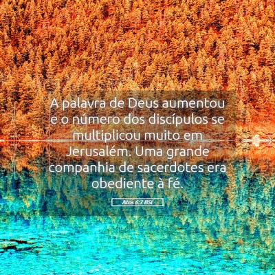 Picture 05 - Atos 6:7 BSL - A palavra de Deus aumentou e o número dos - Bible Verse Picture