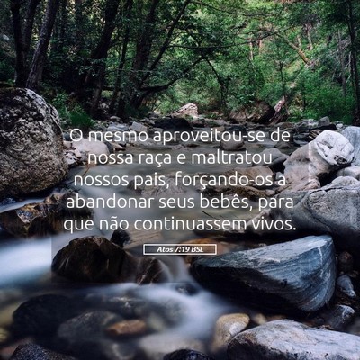 Picture 05 - Atos 7:19 BSL - O mesmo aproveitou-se de nossa raça e maltratou - Bible Verse Picture