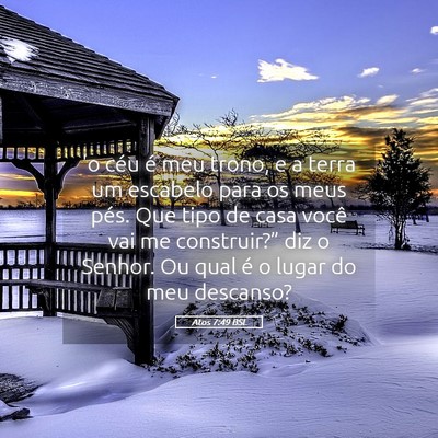 Picture 05 - Atos 7:49 BSL - 'o céu é meu trono, e a terra um escabelo para - Bible Verse Picture