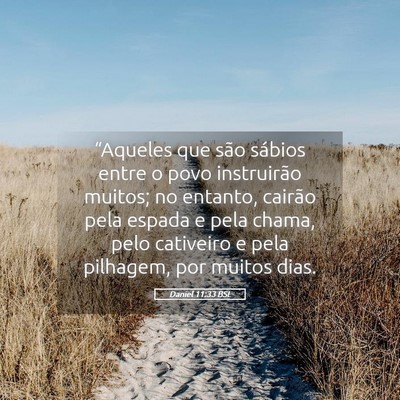 Picture 05 - Daniel 11:33 BSL - “Aqueles que são sábios entre o povo - Bible Verse Picture