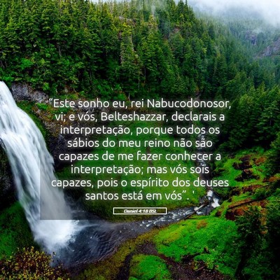 Picture 05 - Daniel 4:18 BSL - “Este sonho eu, rei Nabucodonosor, vi; e vós, - Bible Verse Picture