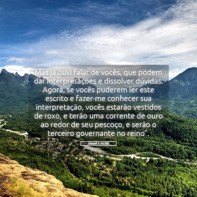 Picture 05 - Daniel 5:16 BSL - Mas já ouvi falar de vocês, que podem dar - Bible Verse Picture