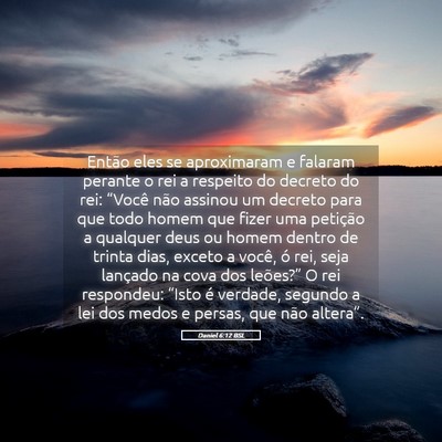 Picture 05 - Daniel 6:12 BSL - Então eles se aproximaram e falaram perante o - Bible Verse Picture