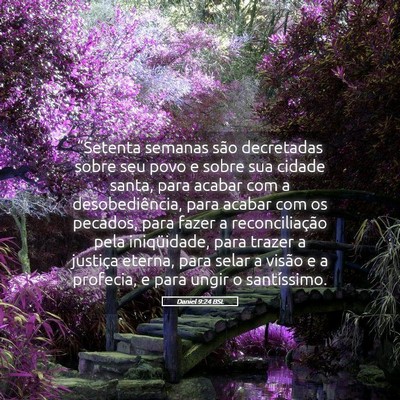 Picture 05 - Daniel 9:24 BSL - “Setenta semanas são decretadas sobre seu povo - Bible Verse Picture