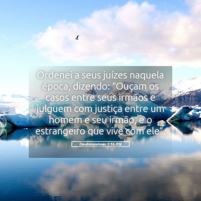 Picture 05 - Deuteronômio 1:16 BSL - Ordenei a seus juízes naquela época, dizendo: - Bible Verse Picture