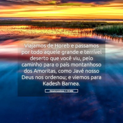 Picture 05 - Deuteronômio 1:19 BSL - Viajamos de Horeb e passamos por todo aquele - Bible Verse Picture