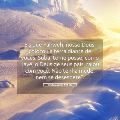 Picture 05 - Deuteronômio 1:21 BSL - Eis que Yahweh, nosso Deus, colocou a terra - Bible Verse Picture