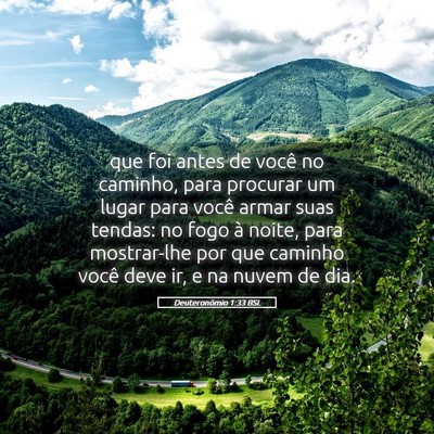 Picture 05 - Deuteronômio 1:33 BSL - que foi antes de você no caminho, para procurar - Bible Verse Picture