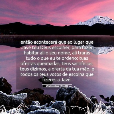 Picture 05 - Deuteronômio 12:11 BSL - então acontecerá que ao lugar que Javé teu - Bible Verse Picture