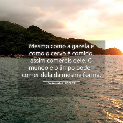 Picture 05 - Deuteronômio 12:22 BSL - Mesmo como a gazela e como o cervo é comido, - Bible Verse Picture