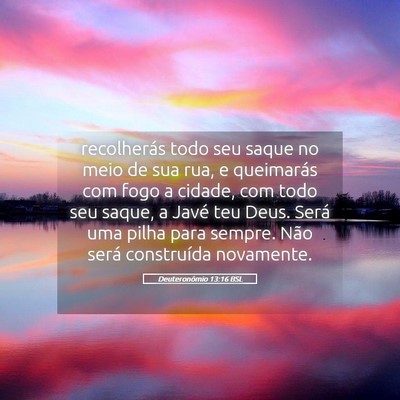 Picture 05 - Deuteronômio 13:16 BSL - recolherás todo seu saque no meio de sua rua, e - Bible Verse Picture