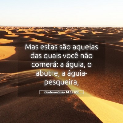 Picture 05 - Deuteronômio 14:12 BSL - Mas estas são aquelas das quais você não - Bible Verse Picture