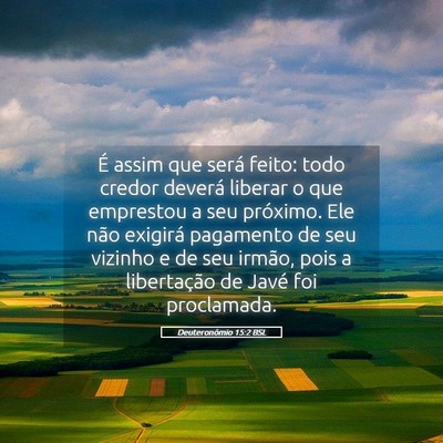 Picture 05 - Deuteronômio 15:2 BSL - É assim que será feito: todo credor deverá - Bible Verse Picture