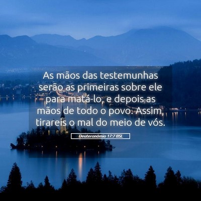 Picture 05 - Deuteronômio 17:7 BSL - As mãos das testemunhas serão as primeiras - Bible Verse Picture