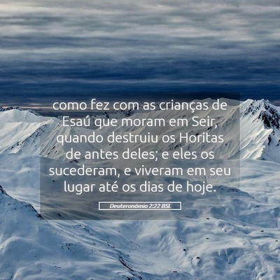 Picture 05 - Deuteronômio 2:22 BSL - como fez com as crianças de Esaú que moram em - Bible Verse Picture