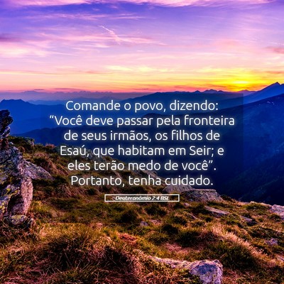 Picture 05 - Deuteronômio 2:4 BSL - Comande o povo, dizendo: “Você deve passar - Bible Verse Picture