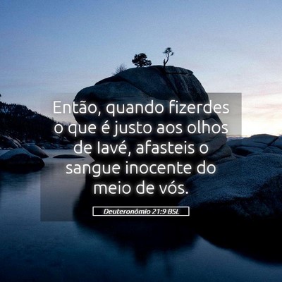 Picture 05 - Deuteronômio 21:9 BSL - Então, quando fizerdes o que é justo aos olhos - Bible Verse Picture