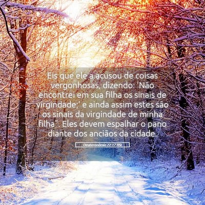 Picture 05 - Deuteronômio 22:17 BSL - Eis que ele a acusou de coisas vergonhosas, - Bible Verse Picture