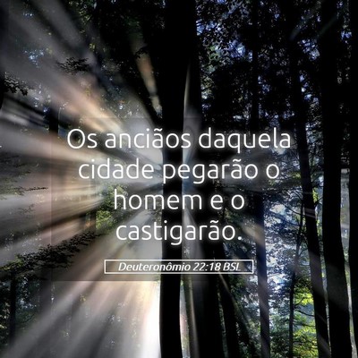 Picture 05 - Deuteronômio 22:18 BSL - Os anciãos daquela cidade pegarão o homem e o - Bible Verse Picture