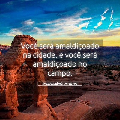Picture 05 - Deuteronômio 28:16 BSL - Você será amaldiçoado na cidade, e você será - Bible Verse Picture