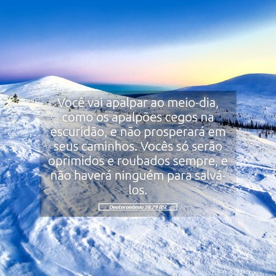 Picture 05 - Deuteronômio 28:29 BSL - Você vai apalpar ao meio-dia, como os apalpões - Bible Verse Picture