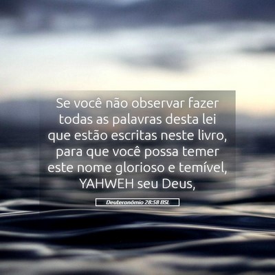 Picture 05 - Deuteronômio 28:58 BSL - Se você não observar fazer todas as palavras - Bible Verse Picture