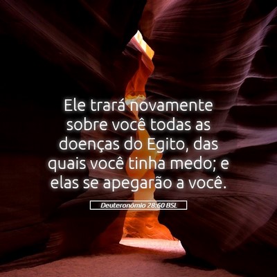 Picture 05 - Deuteronômio 28:60 BSL - Ele trará novamente sobre você todas as - Bible Verse Picture