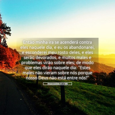 Picture 05 - Deuteronômio 31:17 BSL - Então minha ira se acenderá contra eles naquele - Bible Verse Picture