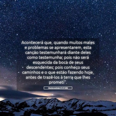 Picture 05 - Deuteronômio 31:21 BSL - Acontecerá que, quando muitos males e problemas - Bible Verse Picture