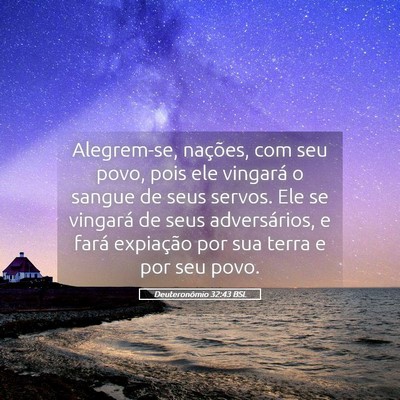 Picture 05 - Deuteronômio 32:43 BSL - Alegrem-se, nações, com seu povo, pois ele - Bible Verse Picture