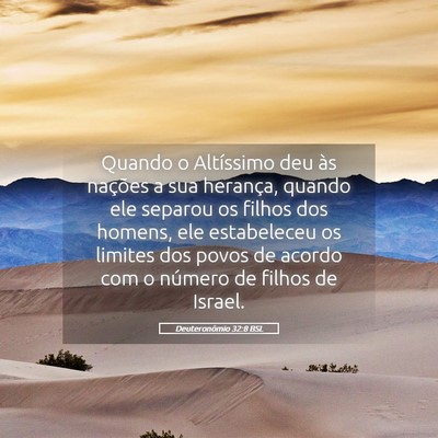 Picture 05 - Deuteronômio 32:8 BSL - Quando o Altíssimo deu às nações a sua - Bible Verse Picture